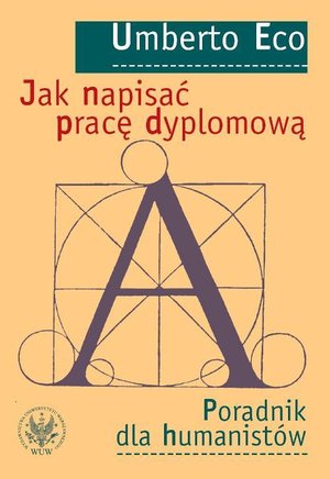 Jak napisać pracę dyplomową Poradnik dla humanistów – ebook