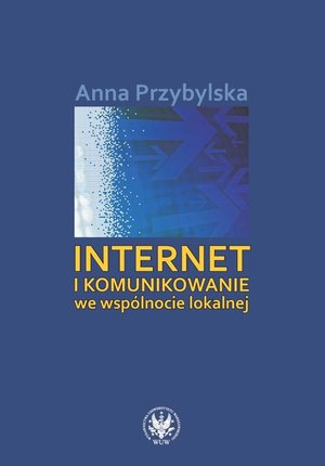 Internet i komunikowanie we wspólnocie lokalnej – ebook