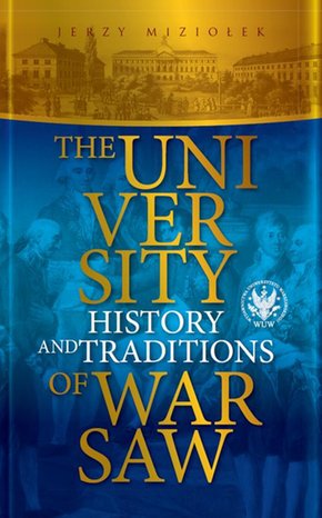 The University of Warsaw: History and Tradition – ebook
