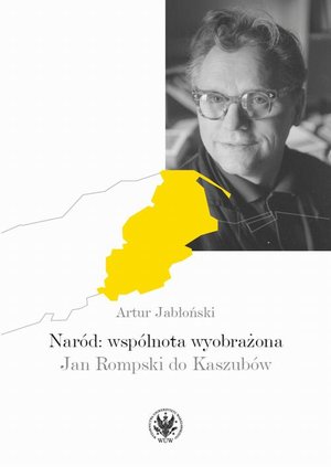 Naród: wspólnota wyobrażona: Jan Rompski do Kaszubów – ebook