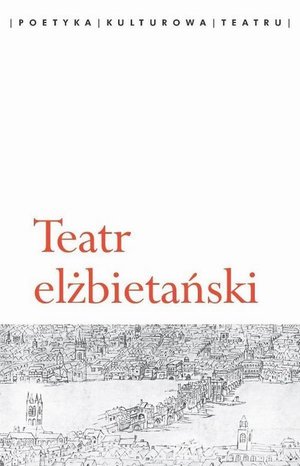 Teatr elżbietański – ebook