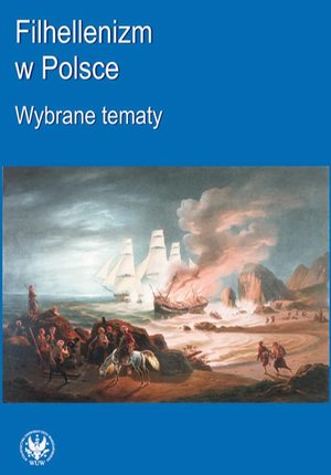 Filhellenizm w Polsce: Wybrane tematy – ebook