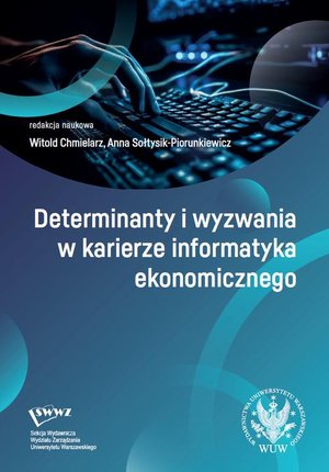 Determinanty i wyzwania w karierze informatyka ekonomicznego – ebook