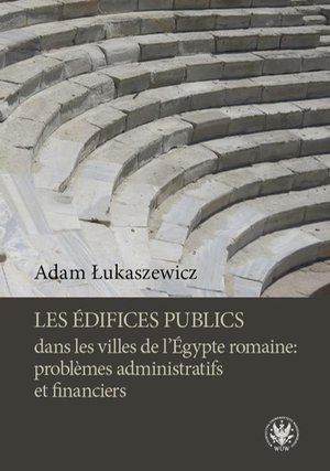 Les édifices publics dans les villes de l'Égypte romaine: problemes administratifs et financiers – ebook