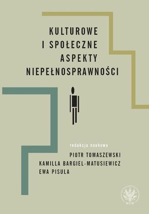 Kulturowe i społeczne aspekty niepełnosprawności – ebook