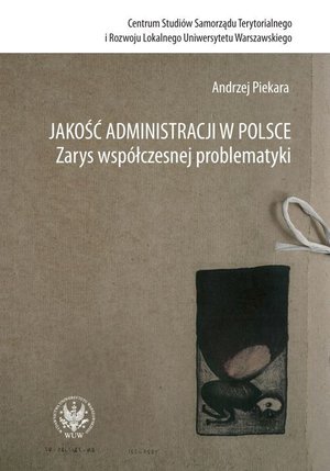 Jakość administracji w Polsce: Zarys współczesnej problematyki – ebook