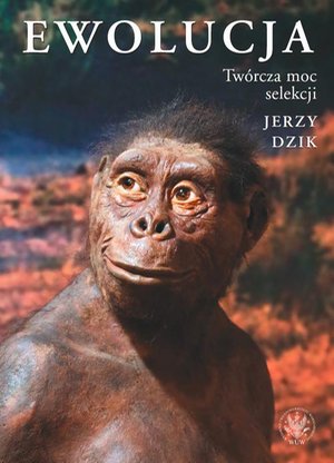 Ewolucja: Twórcza moc selekcji – ebook