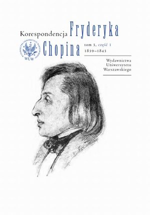 Korespondencja Fryderyka Chopina 1839-1843. Tom 3, część 1 – ebook
