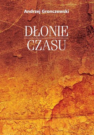 Dłonie czasu – ebook