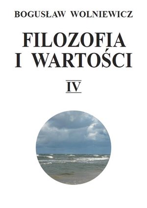 Filozofia i wartości. Tom IV – ebook
