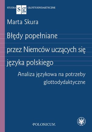 Błędy popełniane przez Niemców uczących się języka polskiego: Analiza językowa na potrzeby glottodydaktyczne – ebook