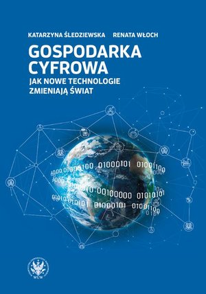 Gospodarka cyfrowa: Jak nowe technologie zmieniają świat – ebook