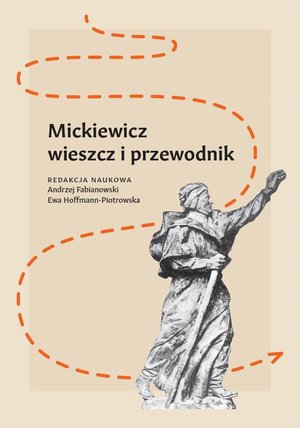Mickiewicz - wieszcz i przewodnik – ebook