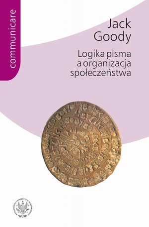 Logika pisma a organizacja społeczeństwa – ebook