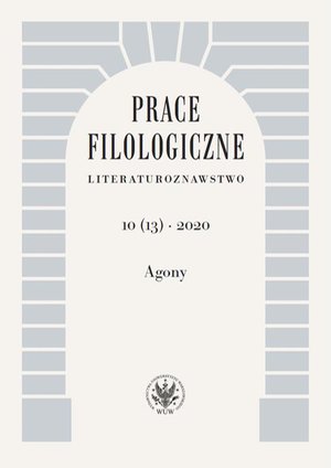 Prace Filologiczne. Literaturoznawstwo 10(13) 2020: Agony – ebook
