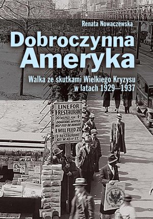 Dobroczynna Ameryka: Walka ze skutkami Wielkiego Kryzysu w latach 1929-1937 – ebook