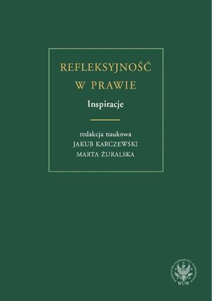 Refleksyjność w prawie. Inspiracje – ebook