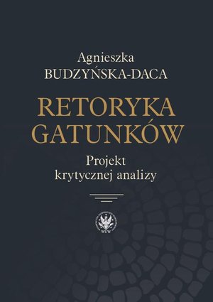 Literaturoznawstwo, językoznawstwo: Retoryka gatunków: Projekt krytycznej analizy – ebook