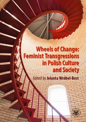 Wheels of Change Feminist Transgressions in Polish Culture and Society – ebook