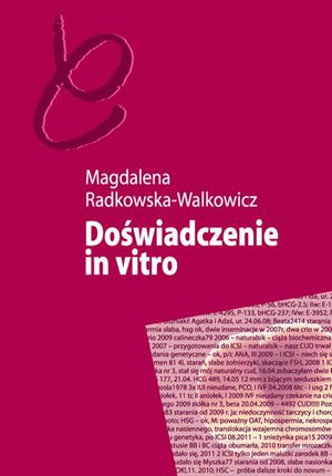 Doświadczenie in vitro: Niepłodność i nowe technologie reprodukcyjne w perspektywie antropologicznej – ebook