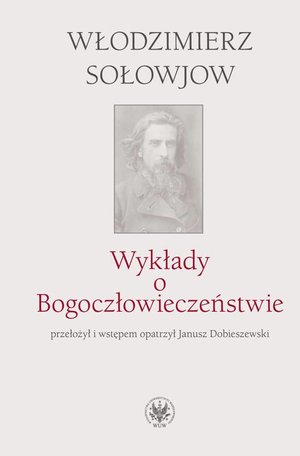 Wykłady o Bogoczłowieczeństwie – ebook