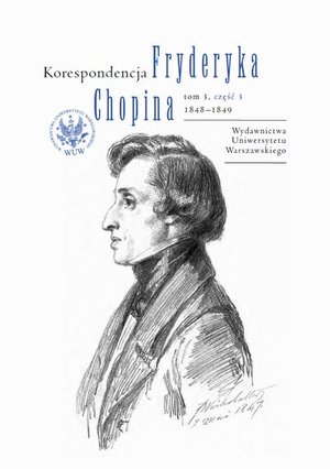 Korespondencja Fryderyka Chopina 1848-1849. Tom 3, część 3 – ebook