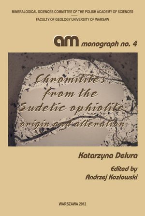 Chromitites from the Sudetic ophiolite : origin and alteration – ebook