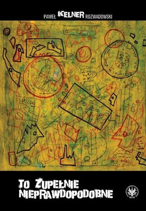 To zupełnie nieprawdopodobne – ebook