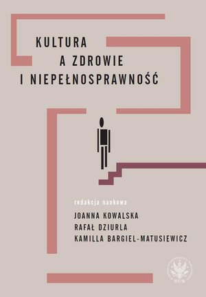 Kultura a zdrowie i niepełnosprawność – ebook
