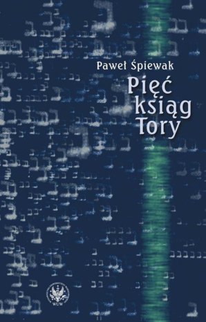 Pięć ksiąg Tory: Komentarze – ebook