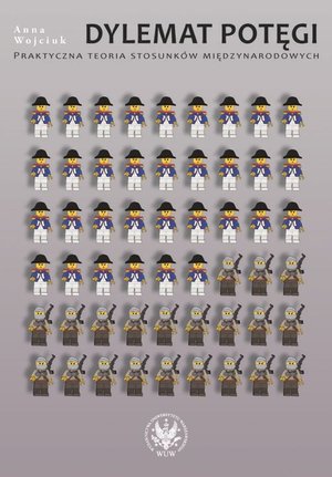 Dylemat potęgi: Praktyczna teoria stosunków międzynarodowych – ebook