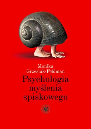 Psychologia myślenia spiskowego – ebook
