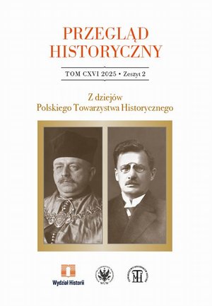 Przegląd Historyczny 2025/2: Z dziejów Polskiego Towarzystwa Historycznego – ebook