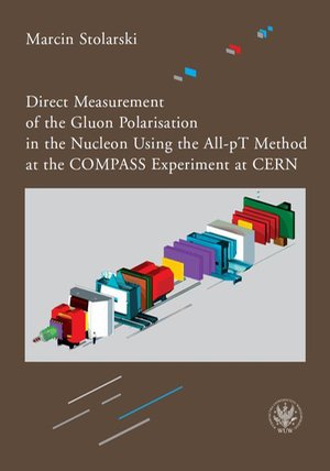 Direct Measurement of the Gluon Polarisation in the Nucleon Using the All-pT Method at the COMPASS Experiment at CERN – ebook