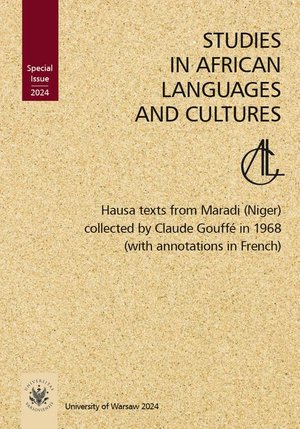 Studies in African Languages and Cultures. Special Issue 2024: Hausa texts from Maradi (Niger) collected by Claude Gouffé in 1968 (with annotations in French) – ebook