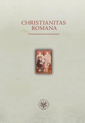 Christianitas Romana: Studia ofiarowane Profesorowi Romanowi Michałowskiemu – ebook