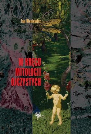W kręgu mitologii ojczystych – ebook