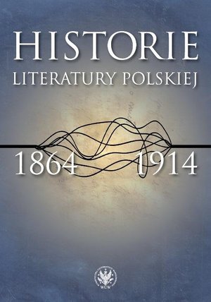 Historie literatury polskiej 1864-1914 – ebook