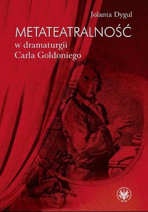 Metateatralność w dramaturgii Carla Goldoniego – ebook