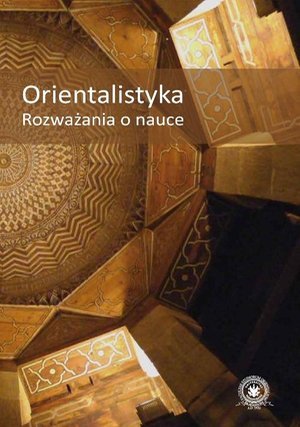 Orientalistyka. Rozważania o nauce – ebook