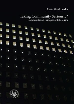 Taking Community Seriously? Communitarian Critiques of Liberalism – ebook