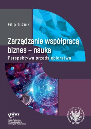 Zarządzanie współpracą biznes-nauka: Perspektywa przedsiębiorstwa – ebook