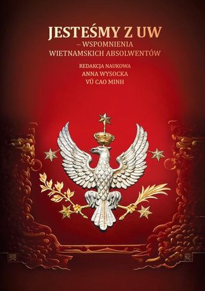 Jesteśmy z UW - wspomnienia wietnamskich absolwentów – ebook