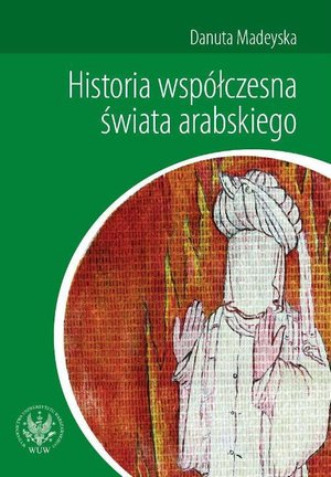 Historia współczesna świata arabskiego – ebook