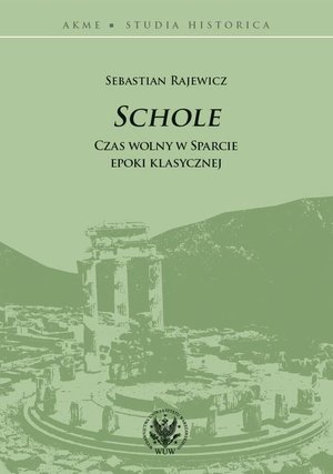 Schole: Czas wolny w Sparcie epoki klasycznej – ebook
