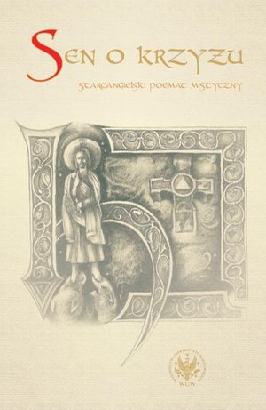 Sen o krzyżu: Staroangielski poemat mistyczny – ebook