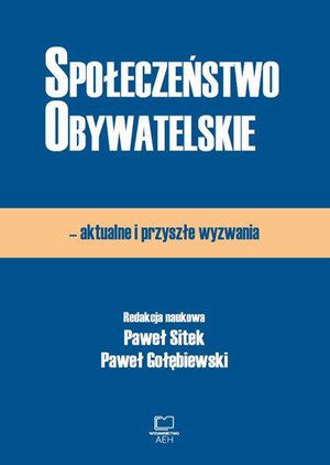 Społeczeństwo obywatelskie - aktualne i przyszłe wyzwania – ebook