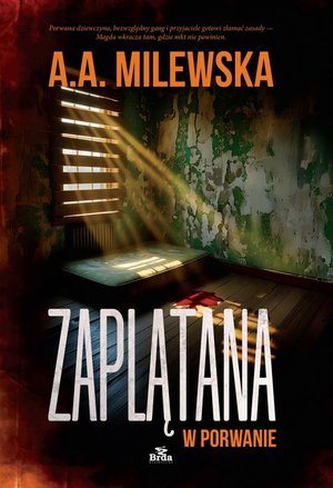 Zaplątana w porwanie – ebook