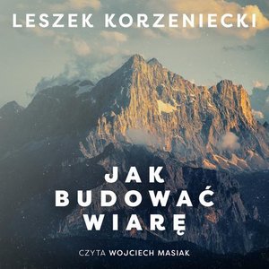 Jak budować wiarę – audiobook