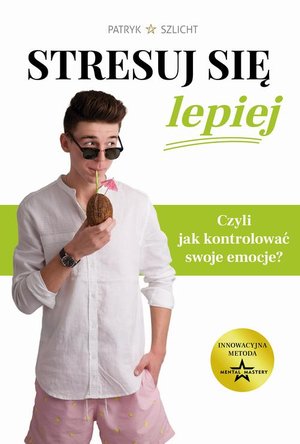 Stresuj się lepiej – ebook